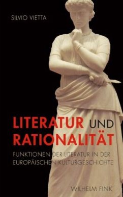Literatur und Rationalität - Vietta, Silvio