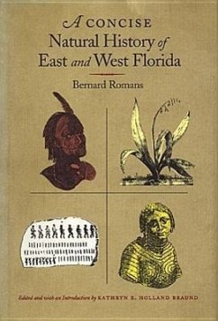 A Concise Natural History of East and West Florida - Romans, Bernard