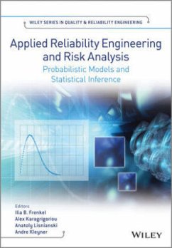 Applied Reliability Engineering and Risk Analysis - Frenkel, Ilia B.; Karagrigoriou, Alex; Lisnianski, Anatoly; Kleyner, Andre V.