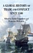 A Global History of Trade and Conflict... - Bild 1