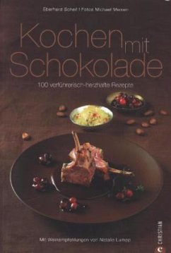 Kochen mit Schokolade - Schell, Eberhard