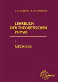 Mechanik / Lehrbuch der theoretischen Physik Bd.1