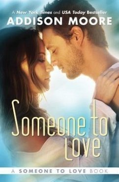 Someone to Love - Moore, Addison