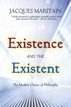 Existence and the Existent - Maritain, Jacques