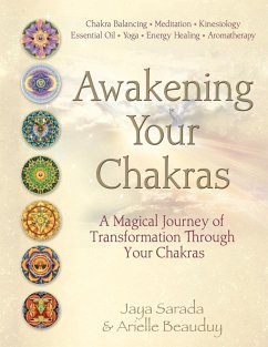 Awakening Your Chakras - Sarada, Jaya; Beauduy, Arielle