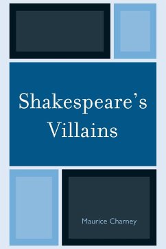 Shakespeare's Villains - Charney, Maurice