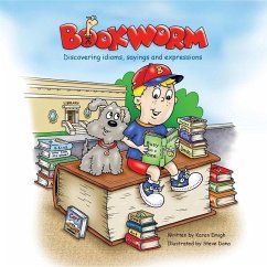 Bookworm: Discovering Idioms, Sayings and Expressions - Emigh, Karen