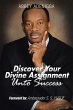 Discovering Your Divine Assignment Unto... - Bild 1