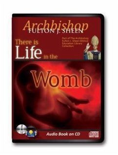 There Is Life in the Womb - Sheen, Fulton J
