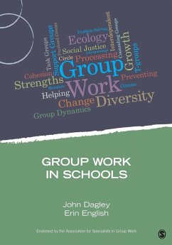 Group Work in Schools - Dagley, John; English, Erin