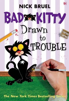 Bad Kitty Drawn to Trouble (Classic Black-And-White Edition) - Bruel, Nick
