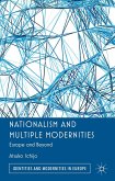 Nationalism and Multiple Modernities: Europe and Beyond