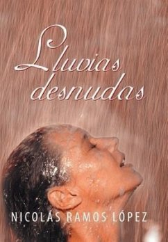 Lluvias Desnudas - Lopez, Nicolas Ramos