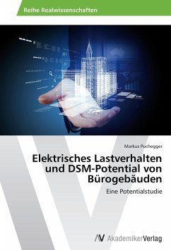 Elektrisches Lastverhalten und DSM-Potential von Bürogebäuden