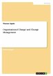 Organisational Change and Change... - Bild 1