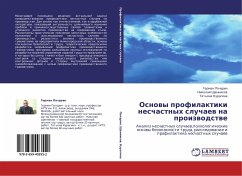 Osnowy profilaktiki neschastnyh sluchaew na proizwodstwe - Pachurin, German;Shhennikov, Nikolaj;Kuragina, Tat'yana