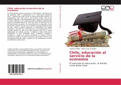 Chile, educación al servicio de la economía - Wilde, Vanessa;González, María Luisa
