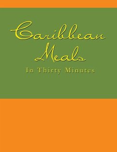 Caribbean Meals in Thirty Minutes - N. N&D