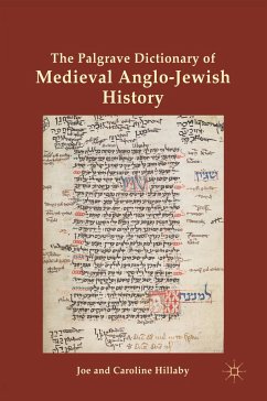 The Palgrave Dictionary of Medieval Anglo-Jewish History - Hillaby, J.