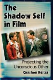 The Shadow Self in Film The Shadow Self in Film