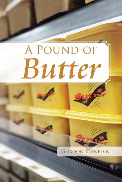 A Pound of Butter - Planedin, Gordon