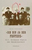 'Ich bin ja der Proteus' 'Ich bin ja der Proteus'