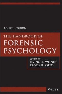 The Handbook of Forensic Psychology - Weiner, Irving B.; Otto, Randy K.