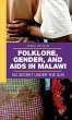 Folklore, Gender, and AIDS in Malawi - Bild 1