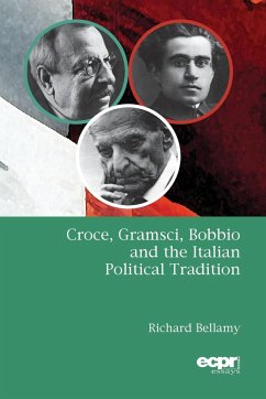 Croce, Gramsci, Bobbio and the Italian Political Tradition - Bellamy, Richard