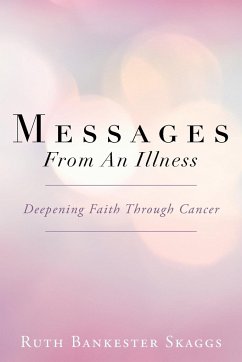 Messages from an Illness - Skaggs, Ruth Bankester