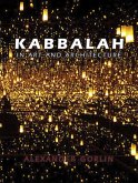 Kabbalah in Art and Architecture Kabbalah in Art and Architecture