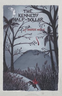 The Kennedy Half-Dollar - Moyle, Mahree