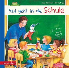 Paul geht in die Schule - Hämmerle, Susa