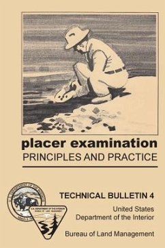 Placer Examination Principles and Practice - Wells, John H.