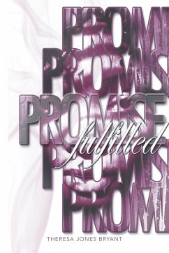 Promise Fulfilled - Bryant, Theresa Jones