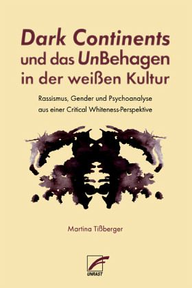Dark Continents und das UnBehagen in der weißen Kultur