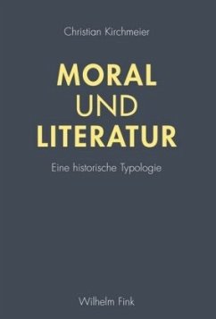 Moral und Literatur - Kirchmeier, Christian