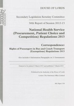 30th Report of Session 2012-13: National Health Service (Procurement, Patient Choice and Competition) Regulations 2013 Correspondence: Rights of Passe