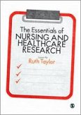 The Essentials of Nursing and Healthcare Research