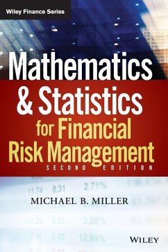 Mathematics and Statistics for Financial Risk Management - Miller, Michael B.