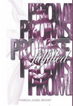 Promise Fulfilled - Bryant, Theresa Jones