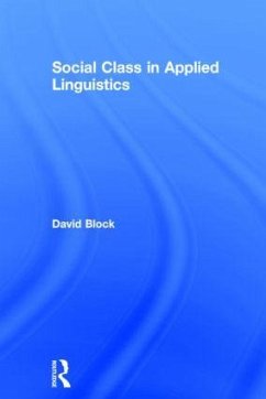 Social Class in Applied Linguistics - Block, David