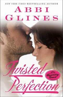 Twisted Perfection: A Rosemary Beach Novel - Glines, Abbi