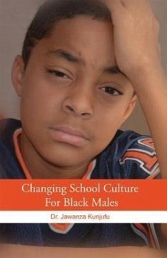 Changing School Culture for Black Males - Kunjufu, Jawanza