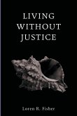 Living without Justice