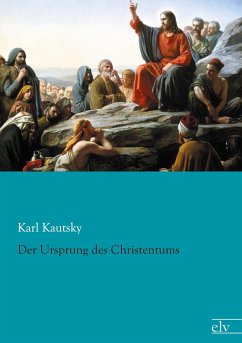 Der Ursprung des Christentums - Kautsky, Karl