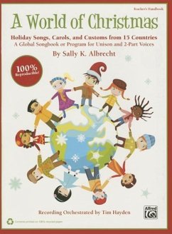 A World of Christmas -- Holiday Songs, Carols, and Customs from 15 Countries