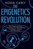 The Epigenetics Revolution