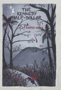 The Kennedy Half-Dollar - Moyle, Mahree