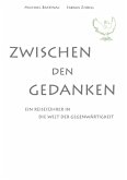 Zwischen den Gedanken